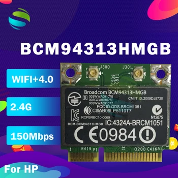 BroadCom BCM94313HMGB BCM4313 Half Mini PCI-e 150Mbps Bluetooth4.0 WLAN Kartico SPS:657325-001 za HP G4 G6 2000