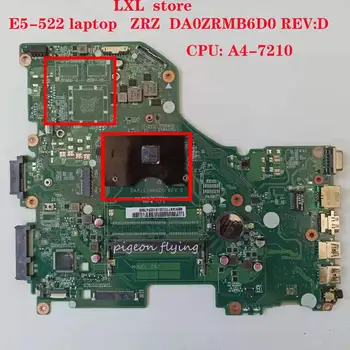 DA0ZRZMB6D0 REV:D za Acer E5-522 motherboard Mainboard ZRZ OPOMBA.MVH11.001 CPU:A4-7210 DDR3 test OK