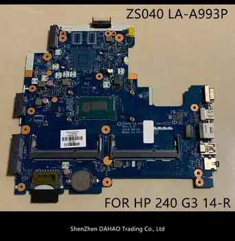 ZA HP PAVILJON 240 G3 HP 14-R Prenosni računalnik z Matično ploščo s i3 procesor 765364-501 755831-601 755831-001 ZS040 LA-A993P popolnoma testirane