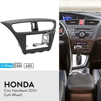 Double Din Avto Fascijo Radio Plošča za Honda Civic Hatchback 2012+ (Levo Kolo) Pomišljaj Vgradnjo Komplet za Namestitev Facia Obraz Ploščo Ploščo