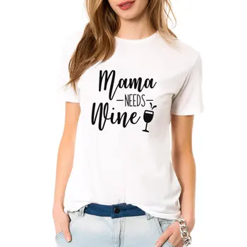 Mama potrebuje vino t shirt poletje nove modne ženske majica mama darilo tees vrhovi slogan smešno goth letnik grunge estetske tshirt