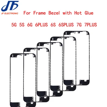 10PCS Sprednjo Ploščo Šasije s Tekočim Lepilom Za iPhone 5, 5g 6s 5s 6 g 6 7 plus 7g LCD Zaslon, na Sredini Okvirja z Vroče Lepilo