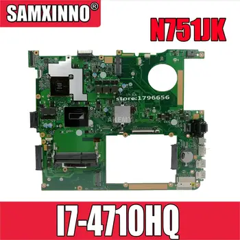 N751JK Za Asus N751JK N751J Matično ploščo Prenosnika I7-4710HQ EDP kartico z GTX850 4 g Grafične kartice Testi motherboard test ok